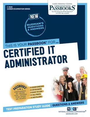 Amministratore IT certificato (C-4620): Guida allo studio dei libretti - Certified IT Administrator (C-4620): Passbooks Study Guide