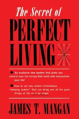 Il segreto della vita perfetta - The Secret of Perfect Living