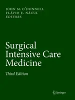Medicina intensiva chirurgica - Surgical Intensive Care Medicine