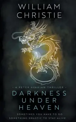 Buio sotto il cielo: Un thriller storico di spionaggio - Darkness Under Heaven: A Historical Espionage Thriller