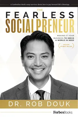 L'imprenditore sociale senza paura: Fare in modo che il vostro lavoro sia al servizio di un mondo in difficoltà - The Fearless Socialpreneur: Making It Your Business to Serve a World in Need