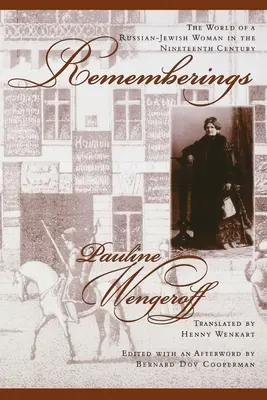 Ricordi: Il mondo di una donna ebrea russa nel XIX secolo - Rememberings: The World of a Russian-Jewish Woman in the Nineteenth Century