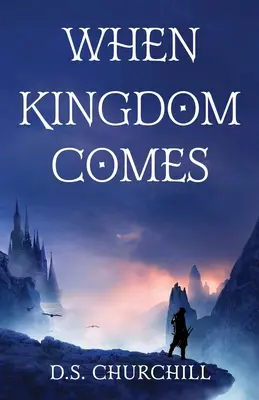 Quando arriva il regno - When Kingdom Comes