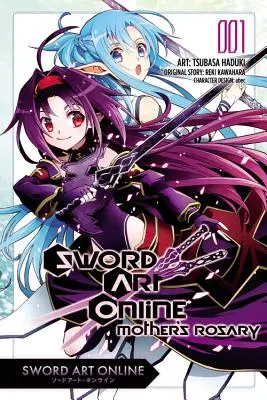 Sword Art Online: Il rosario della madre, Volume 1 - Sword Art Online: Mother's Rosary, Volume 1