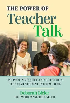 Il potere del dialogo tra insegnanti: Promuovere l'equità e il mantenimento attraverso le interazioni con gli studenti - The Power of Teacher Talk: Promoting Equity and Retention Through Student Interactions