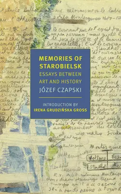 Ricordi di Starobielsk: Saggi tra arte e storia - Memories of Starobielsk: Essays Between Art and History