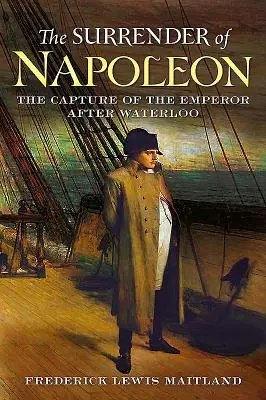 La resa di Napoleone - The Surrender of Napoleon