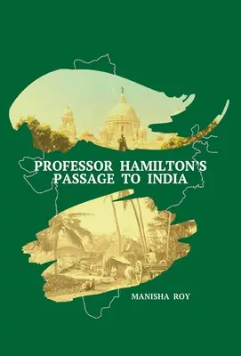 Il passaggio del professor Hamilton in India - Professor Hamilton's Passage to India