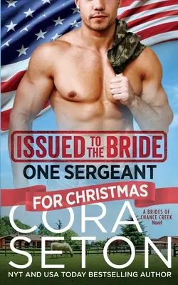 Rilasciato alla sposa Un sergente per Natale - Issued to the Bride One Sergeant for Christmas