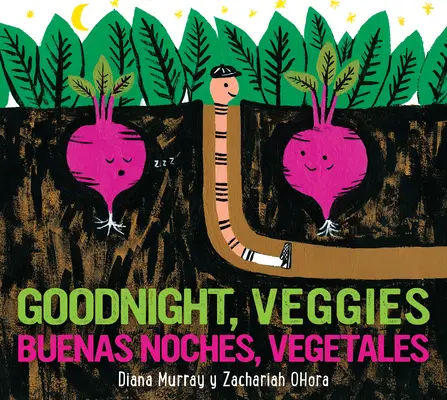 Buenas Noches, Vegetales/Buonanotte, Veggies (libro da tavolo bilingue) - Buenas Noches, Vegetales/Goodnight, Veggies Bilingual Board Book