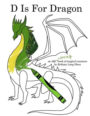 D è un libro da colorare sui draghi - D Is For Dragon Coloring Book
