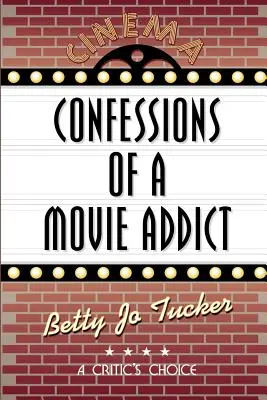 Confessioni di una dipendente dal cinema - Confessions of a Movie Addict