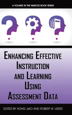 Migliorare l'istruzione e l'apprendimento efficaci utilizzando i dati di valutazione - Enhancing Effective Instruction and Learning Using Assessment Data