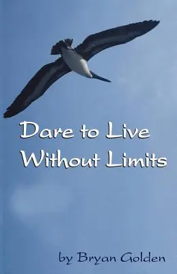 Osa vivere senza limiti - Dare to Live Without Limits