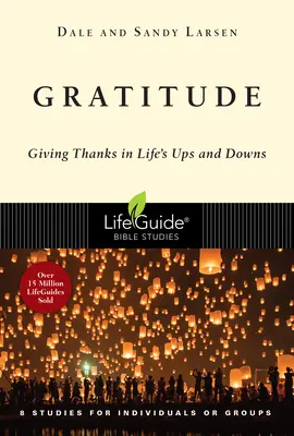 Gratitudine: Ringraziare negli alti e bassi della vita - Gratitude: Giving Thanks in Life's Ups and Downs