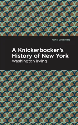 Storia di New York per Knickerbocker - A Knickerbocker's History of New York