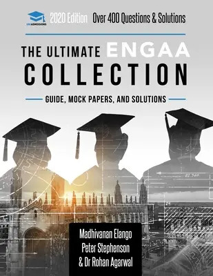 La collezione definitiva ENGAA: Collezione di valutazione delle ammissioni di ingegneria. Aggiornato con le ultime specifiche, oltre 300 domande di pratica e i test passati. - The Ultimate ENGAA Collection: Engineering Admissions Assessment Collection. Updated with the latest specification, 300+ practice questions and past