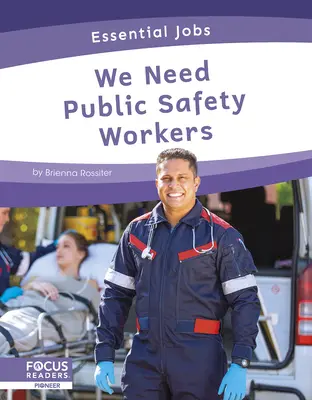 Abbiamo bisogno di lavoratori della pubblica sicurezza - We Need Public Safety Workers