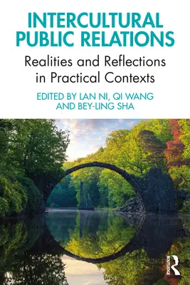 Relazioni pubbliche interculturali: Realtà e riflessioni in contesti pratici - Intercultural Public Relations: Realities and Reflections in Practical Contexts