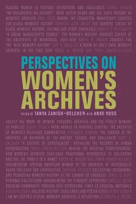 Prospettive sugli archivi delle donne - Perspectives on Women's Archives