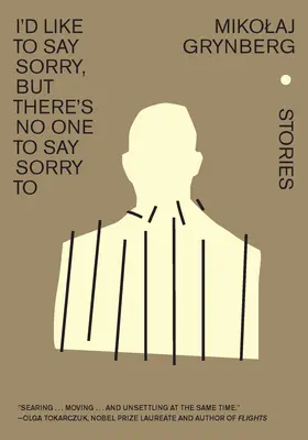 Vorrei chiedere scusa, ma non c'è nessuno a cui chiedere scusa: Storie - I'd Like to Say Sorry, But There's No One to Say Sorry to: Stories