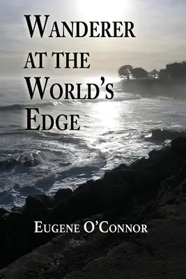 Viandante ai confini del mondo - Wanderer at the World's Edge
