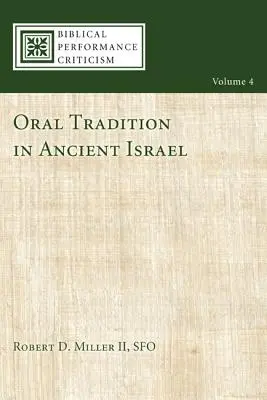 La tradizione orale nell'antico Israele - Oral Tradition in Ancient Israel
