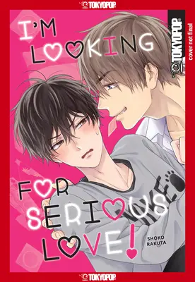 Cerco un amore serio! - I'm Looking for Serious Love!