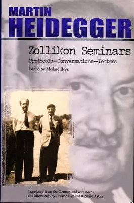 Seminari di Zollikon: Protocolli-Conversazioni-Lettere - Zollikon Seminars: Protocols-Conversations-Letters
