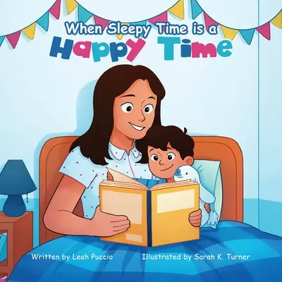 Quando il sonno è un momento felice - When Sleepy Time is a Happy Time