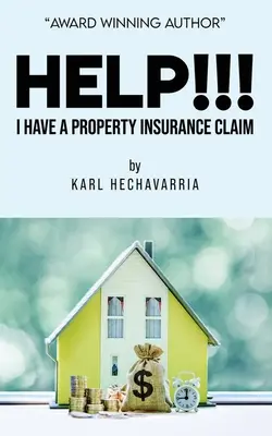AIUTO!!! Ho un reclamo di assicurazione sulla proprietà - HELP!!! I Have A Property Insurance Claim