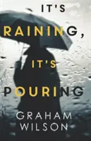 Piove, piove, piove - It's Raining, It's Pouring