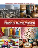 ISE Introduzione ai processi chimici: Principi, analisi, sintesi - ISE Introduction to Chemical Processes: Principles, Analysis, Synthesis