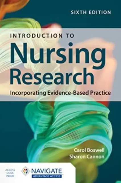 Introduzione alla ricerca infermieristica: Incorporare la pratica basata sull'evidenza - Introduction to Nursing Research: Incorporating Evidence-Based Practice