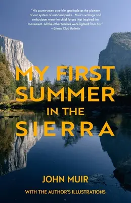 La mia prima estate nella Sierra (Warbler Classics) - My First Summer in the Sierra (Warbler Classics)