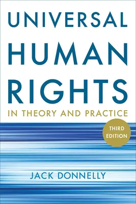 I diritti umani universali nella teoria e nella pratica - Universal Human Rights in Theory and Practice
