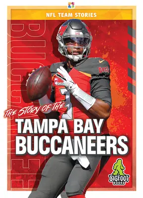 La storia dei Tampa Bay Buccaneers - The Story of the Tampa Bay Buccaneers