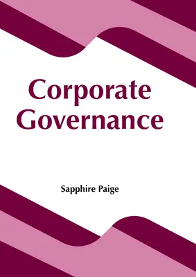La governance aziendale - Corporate Governance