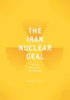 L'accordo sul nucleare iraniano: bombe, burocrati e miliardari - The Iran Nuclear Deal: Bombs, Bureaucrats, and Billionaires