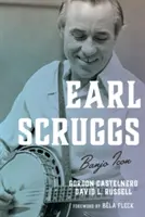 Earl Scruggs: Icona del banjo - Earl Scruggs: Banjo Icon