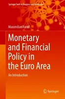 Politica monetaria e finanziaria nell'area dell'euro: Introduzione - Monetary and Financial Policy in the Euro Area: An Introduction