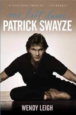 Patrick Swayze: Un ultimo ballo - Patrick Swayze: One Last Dance