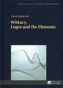 Witkacy. Il logos e gli elementi - Witkacy. Logos and the Elements