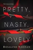 Bella, brutta, adorabile - Pretty, Nasty, Lovely