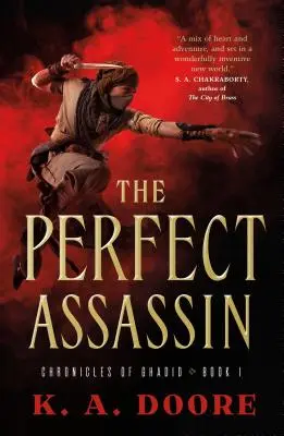 Il perfetto assassino: Libro 1 delle Cronache di Ghadid - The Perfect Assassin: Book 1 in the Chronicles of Ghadid
