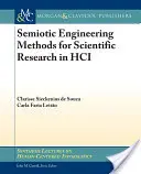 Metodi di ingegneria semiotica per la ricerca scientifica in Hci - Semiotic Engineering Methods for Scientific Research in Hci