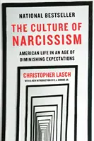 La cultura del narcisismo: La vita americana in un'epoca di aspettative decrescenti - The Culture of Narcissism: American Life in an Age of Diminishing Expectations