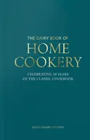 Dairy Book of Home Cookery 50th Anniversary Edition - Con 900 ricette originali più 50 nuovi classici, questo è l'iconico libro di cucina usato e che - Dairy Book of Home Cookery 50th Anniversary Edition - With 900 of the original recipes plus 50 new classics, this is the iconic cookbook used and che