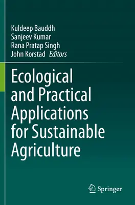 Applicazioni ecologiche e pratiche per l'agricoltura sostenibile - Ecological and Practical Applications for Sustainable Agriculture