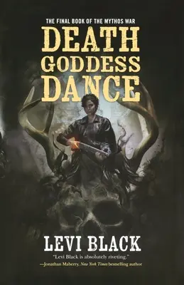 La danza della dea morte: La guerra del mito, libro 3 - Death Goddess Dance: The Mythos War, Book 3
